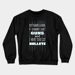 Our rights: 2 Crewneck Sweatshirt